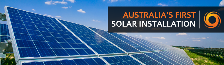 Australia’s First Solar Installation