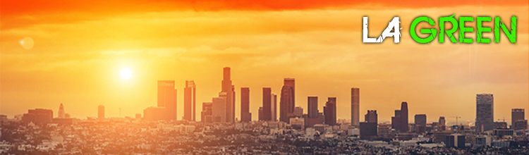 LA - Green City Of The Month