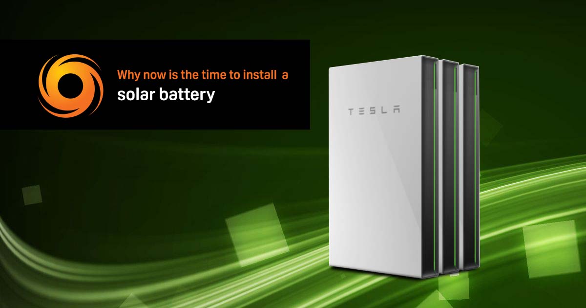 Why now is the time to install a solar battery