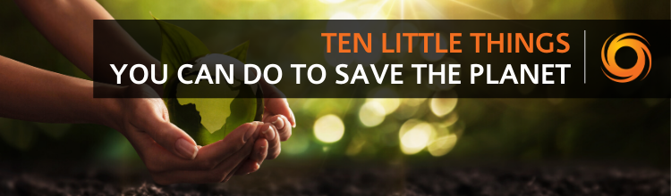 Ten things you can do to save the planet