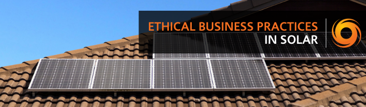 Ethical businesses practices in Solar