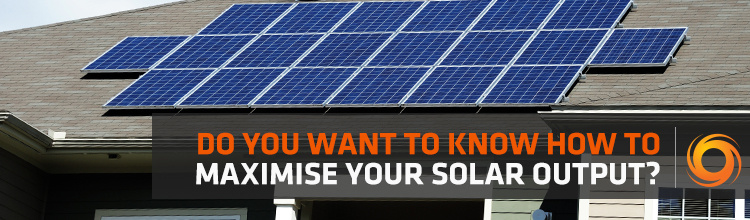 maximise your solar output