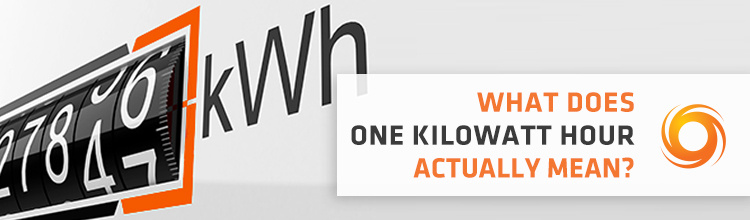 What does one kilowatt hour actually mean?